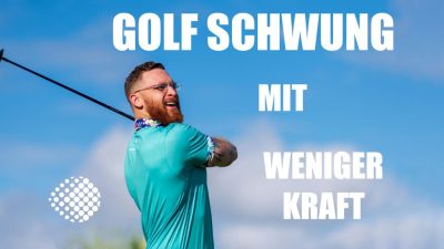 Golfschwung mit weniger Kraft