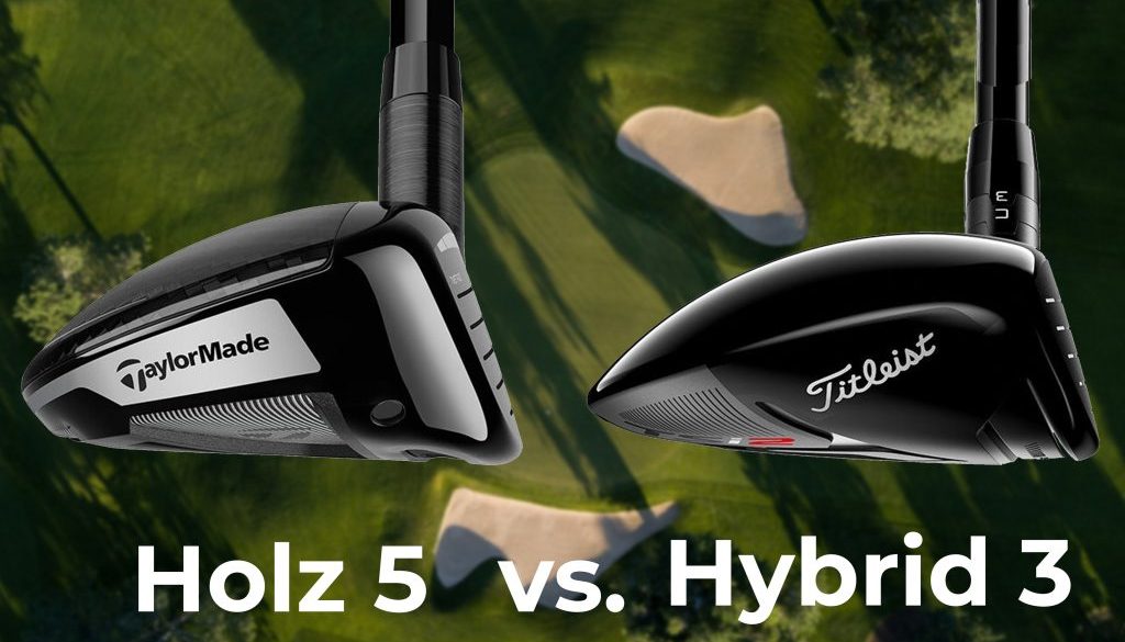 Holz 5 vs Hybrid 3 Hero