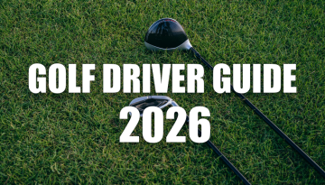 Golf Driver Guide 2026